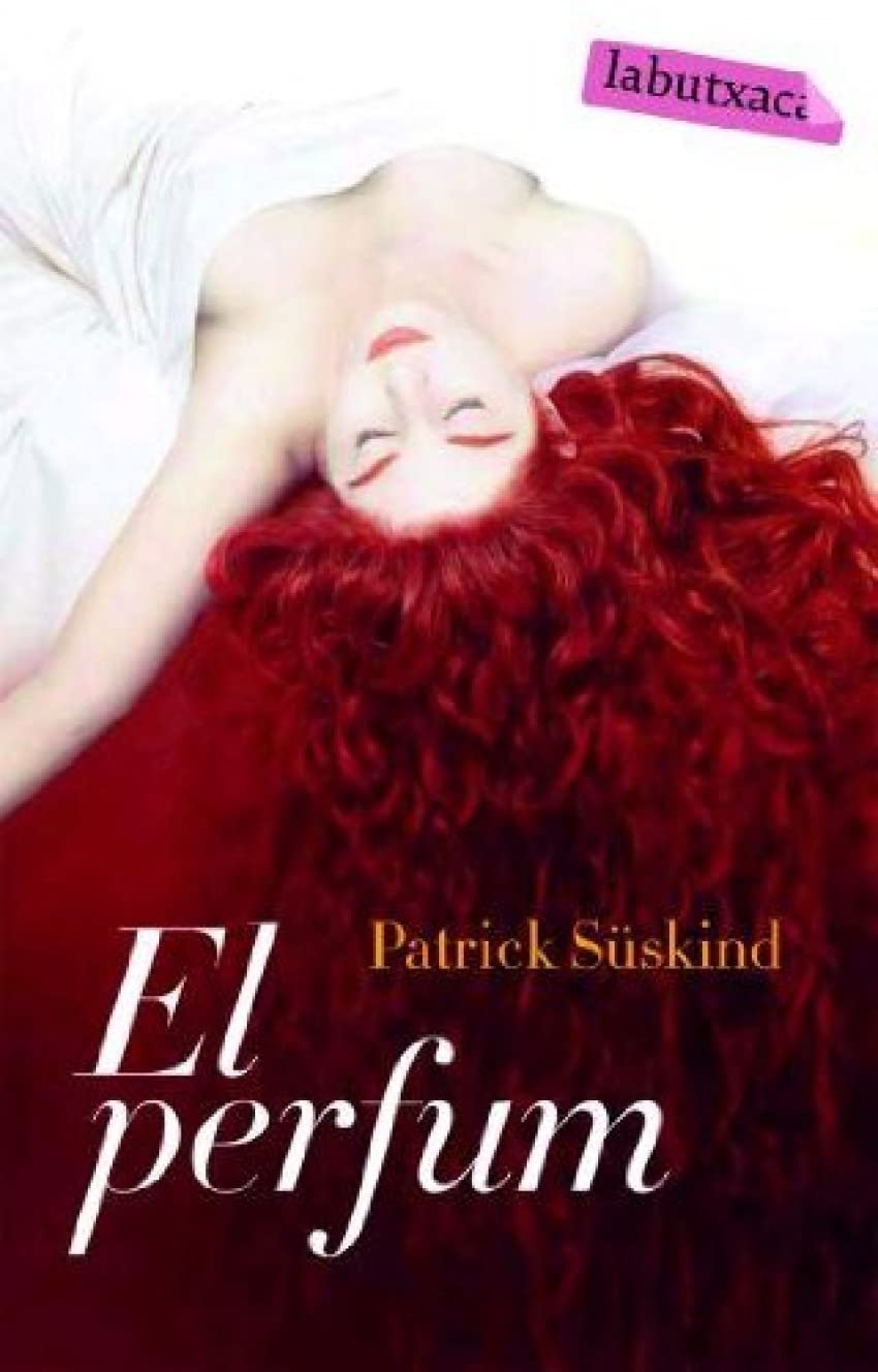 El perfum: Història d'un assassí (LABUTXACA)