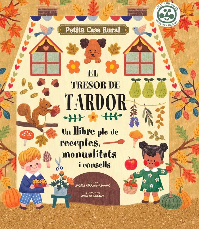 El tresor de tardor: Un llibre ple de receptes, manualitats i consells: 1 (Petita casa rural)