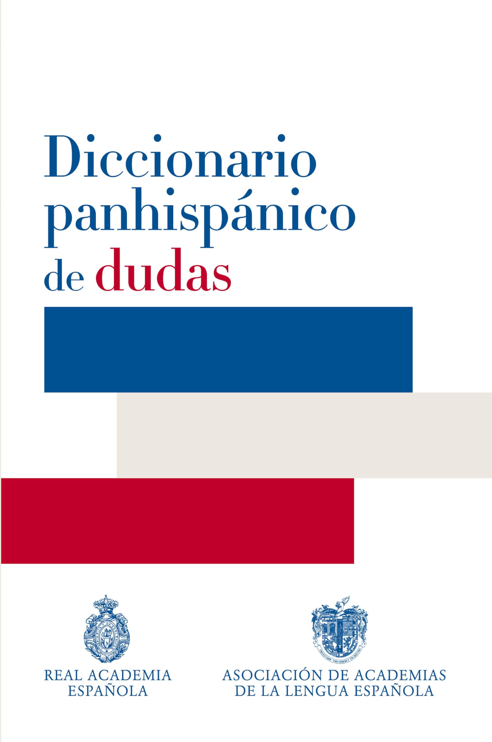 Diccionario panhispánico de dudas (DICCIONARIOS RAE TRADE)