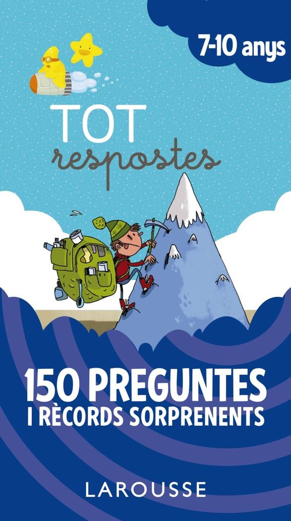 Tot respostes.150 preguntes i rècords sorprenents (LAROUSSE - Infantil / Juvenil - Catalán - A partir de 5/6 años)