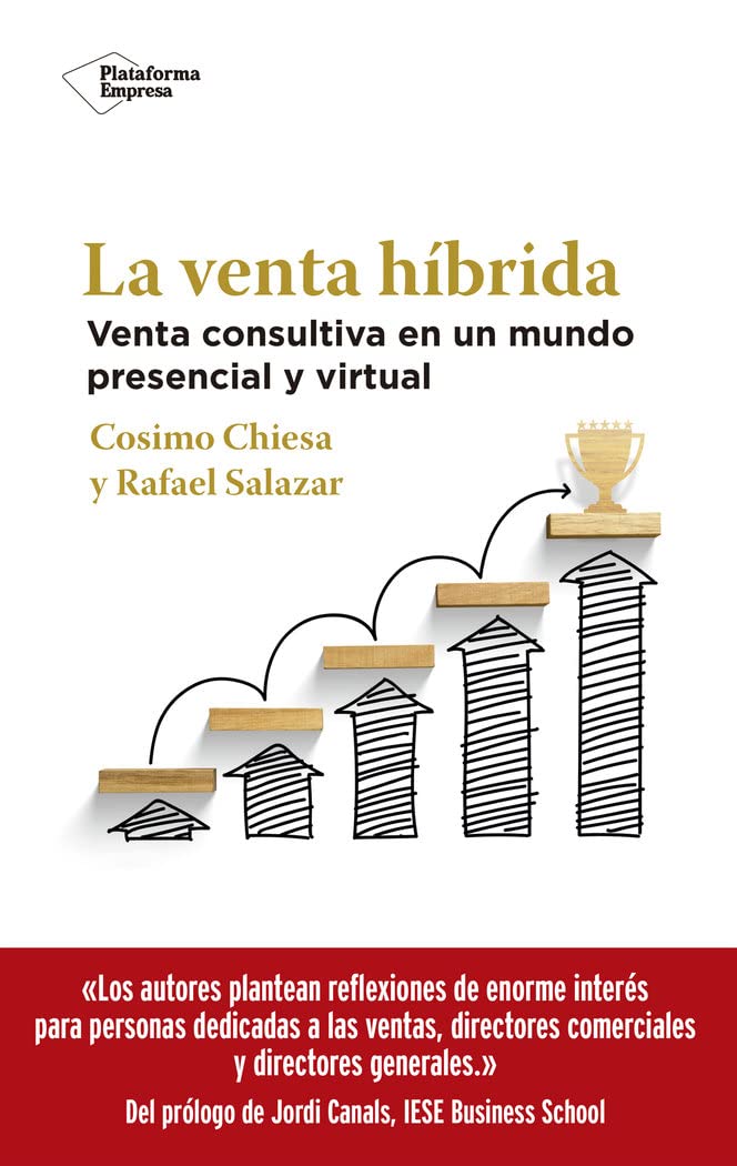 La venta híbrida: Venta consultiva en un mundo presencial y virtual (EMPRESA)