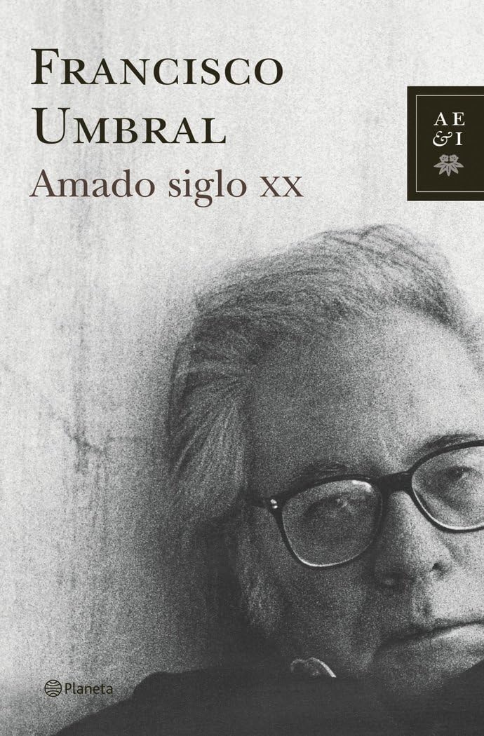 Amado siglo XX (Autores Españoles e Iberoamericanos)