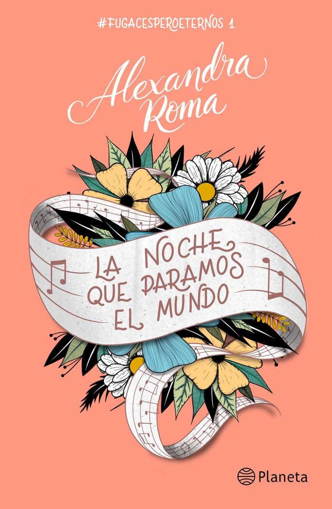 La noche que paramos el mundo: #fugacesperoeternos1: 1 (Planeta)