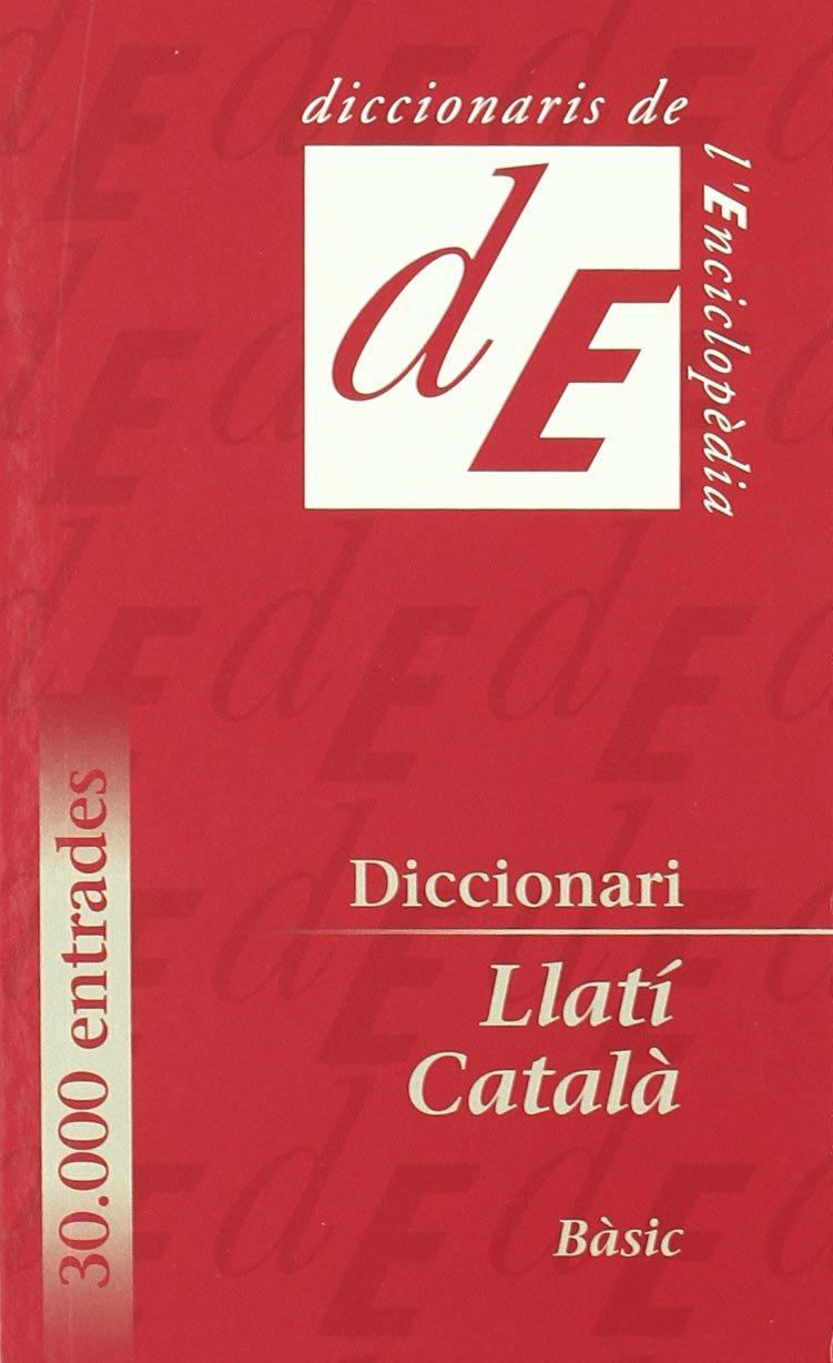Diccionari Llatí-Català, bàsic: 19 (Diccionaris Bilingües)