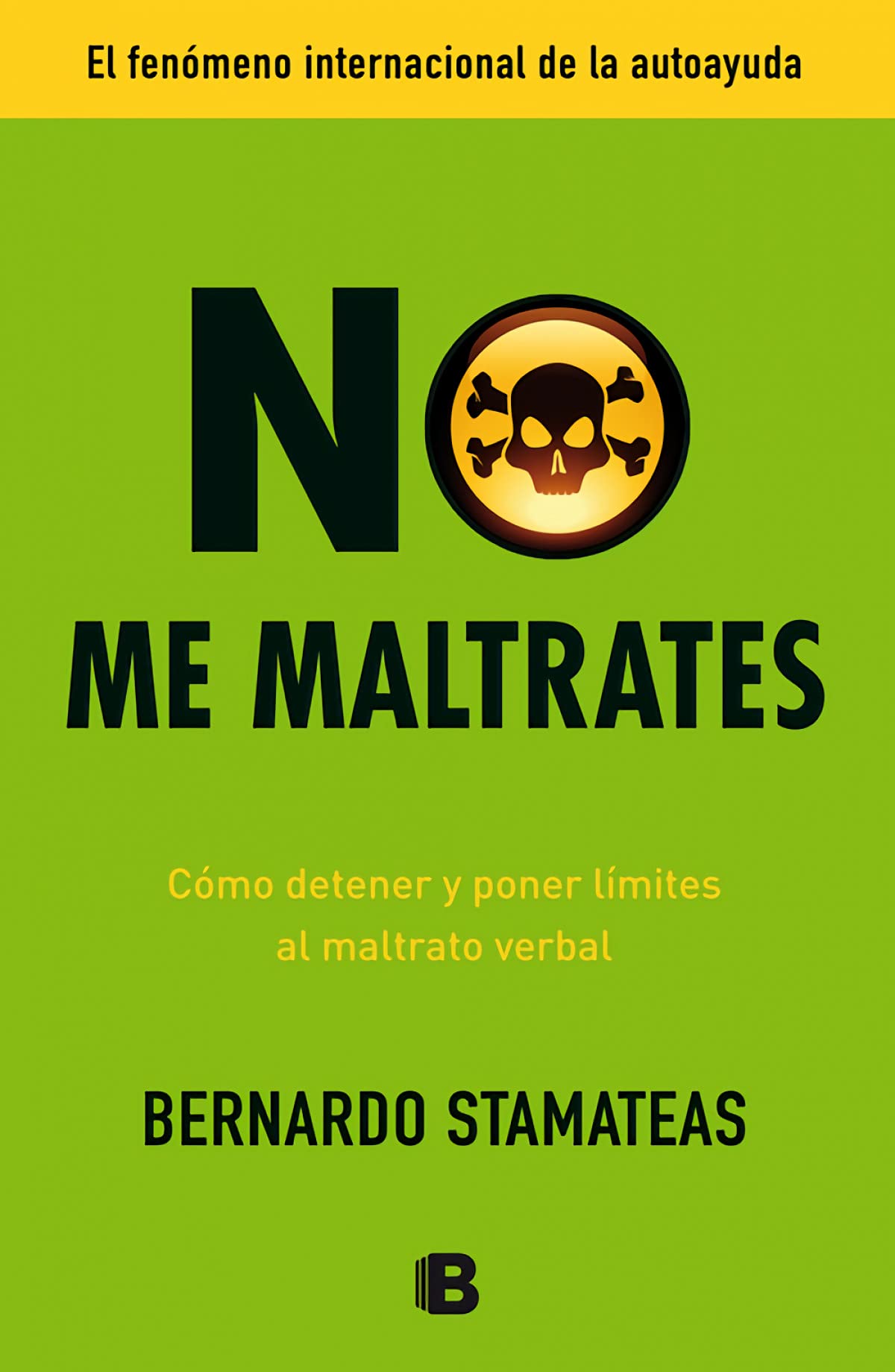 No me maltrates (B DE BOLSILLO)