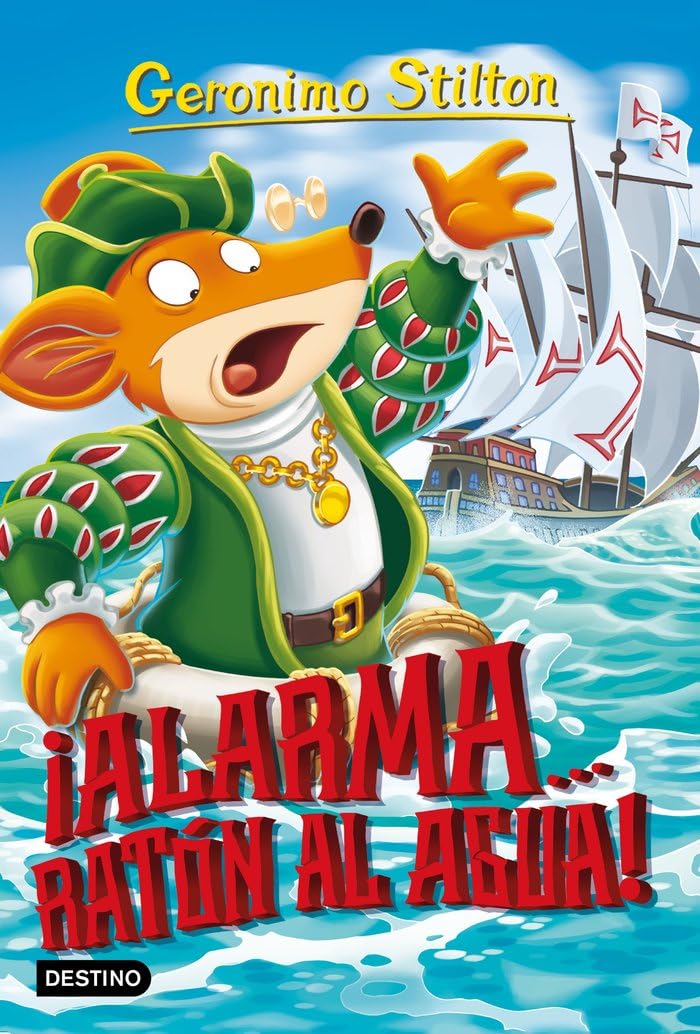 Alarma... ¡Ratón al agua!: Geronimo Stilton 78