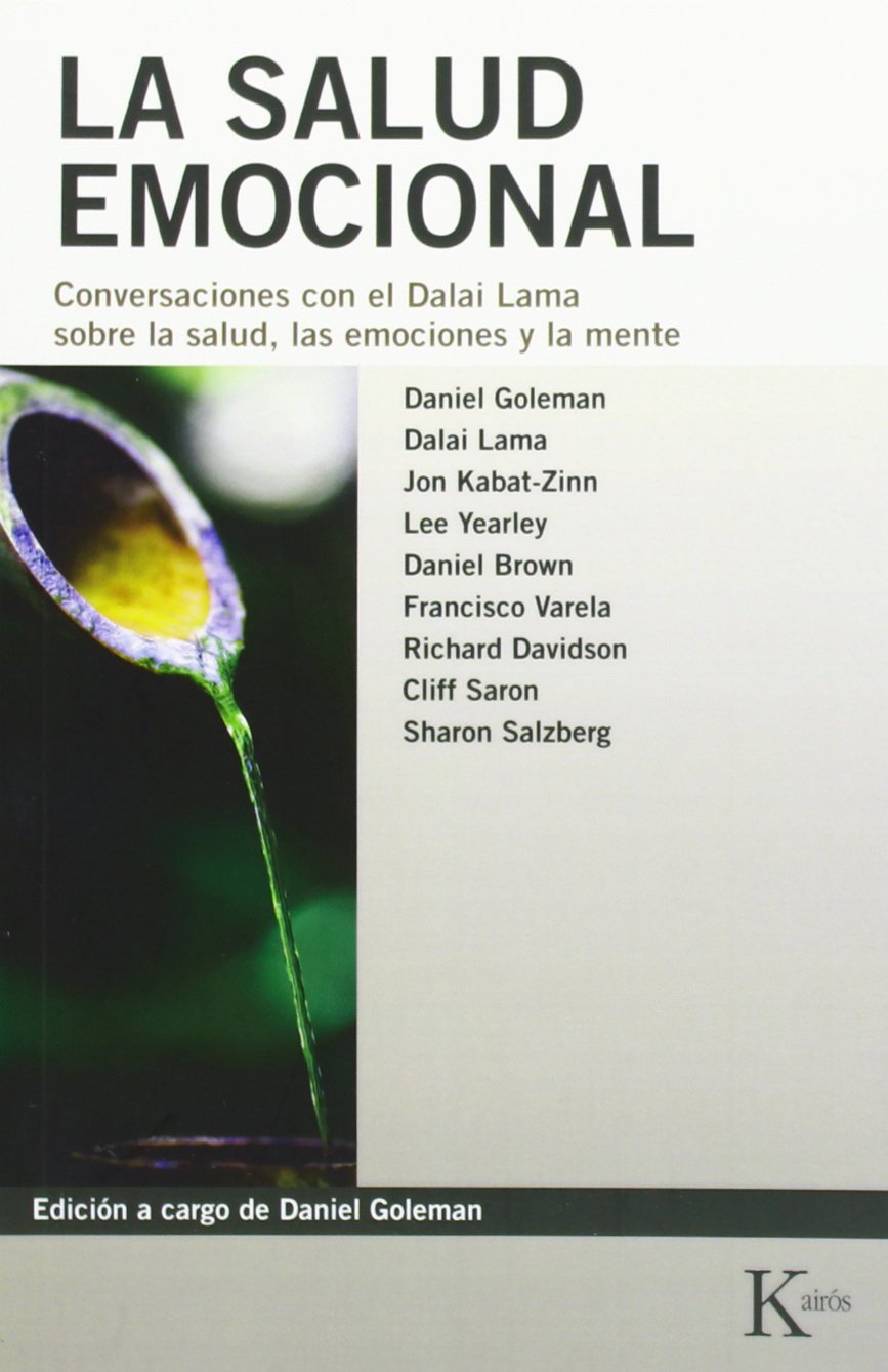 La salud emocional: Conversaciones con el Dalai Lama sobre la salud, las emociones y la mente (Biblioteca de la Nueva Conciencia)