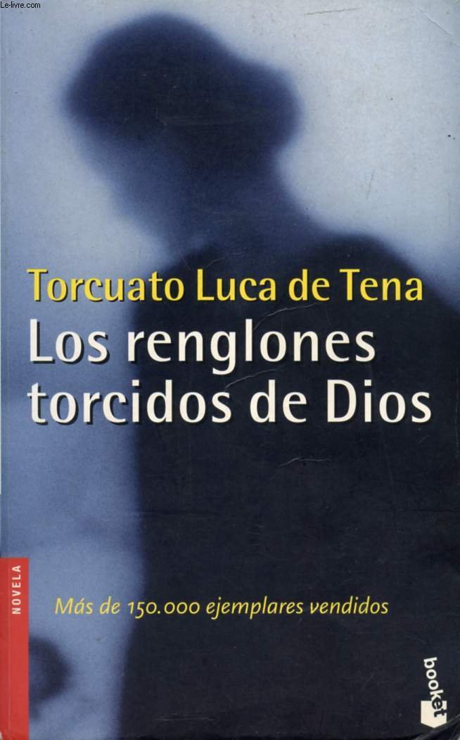 Los renglones torcidos de Dios