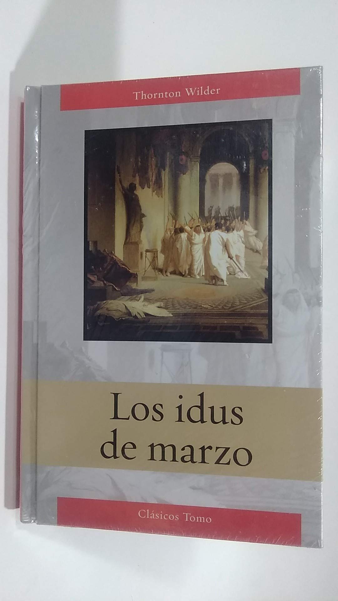 Los idus de marzo (Narrativas Históricas)