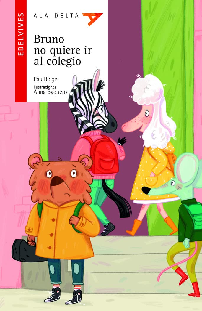 Bruno no quiere ir al colegio: 95 (Ala Delta - Serie roja)