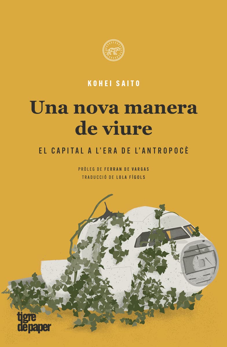 Una nova manera de viure: El capital a lera de lantropocè: 27 (ASSAIG)