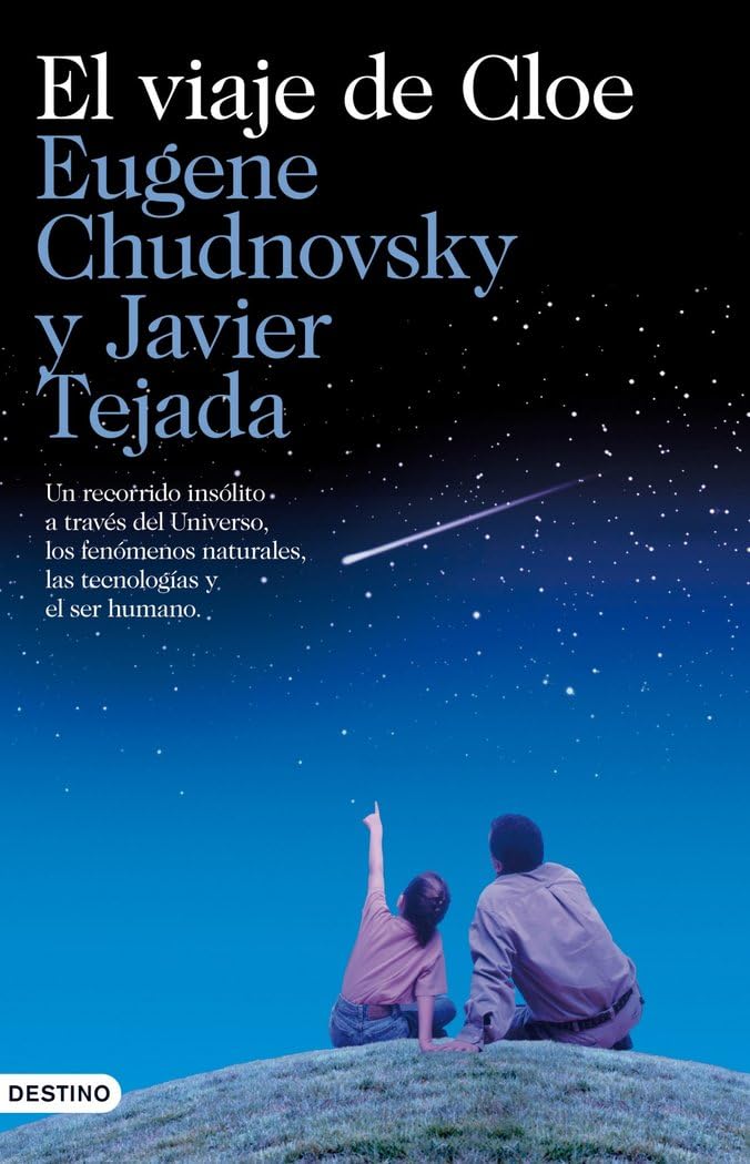 El viaje de Cloe: Un recorrido insólito a través del Universo,...: 198 (Imago Mundi)