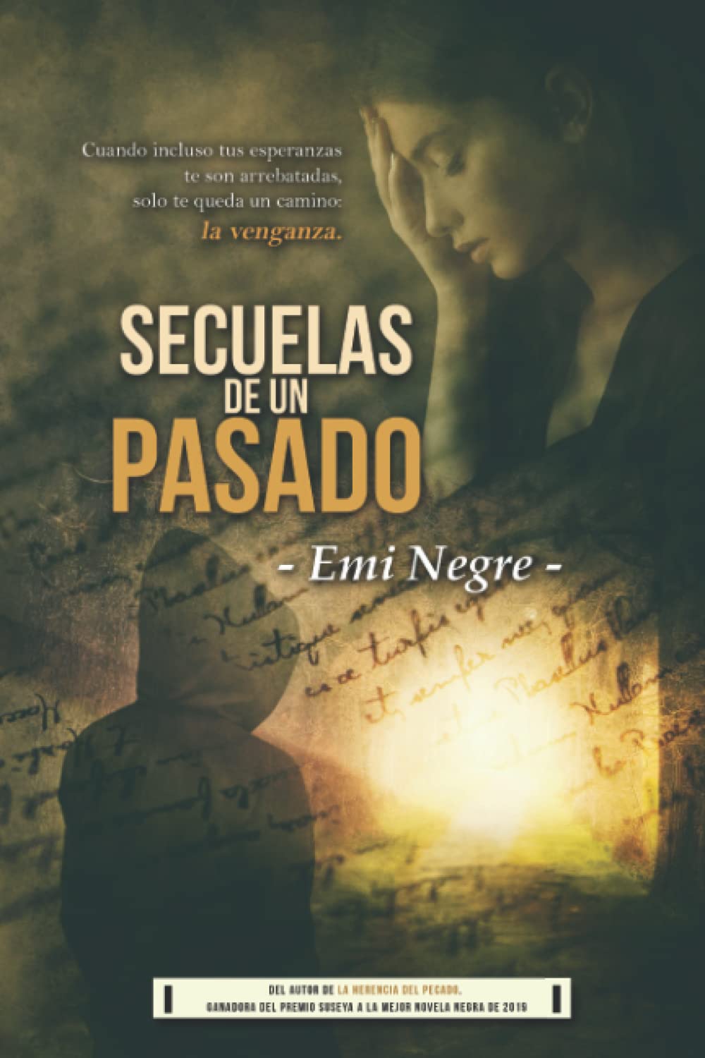 Secuelas de un Pasado: Finalista Premios Forolibro 2018