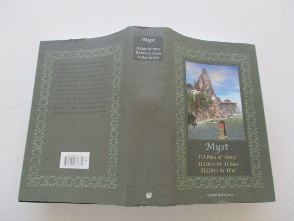 MYST. EL LIBRO DE ATRUS. EL LIBRO DE TI´ANA. EL LIBRO DE D´NI.
