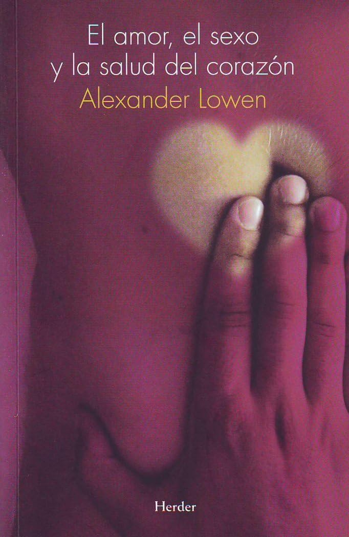 El Amor, El Sexo y La Salud del Corazon