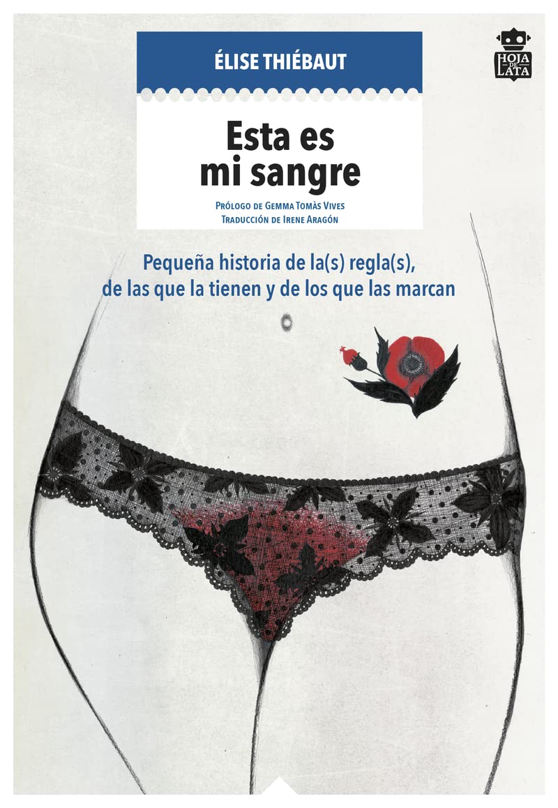 Esta es mi sangre: Pequeña historia de la(s) regla(s), de las que la tienen y de los que las marcan: 7 (Mecanoclastia)