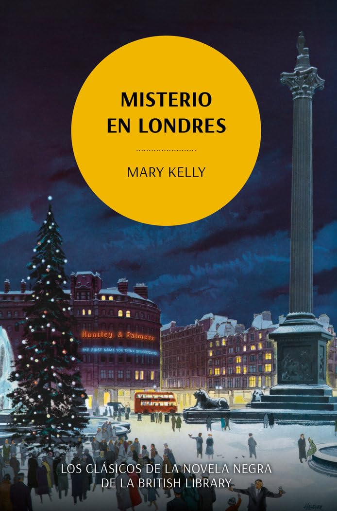 Misterio en Londres: Los clásicos de la novela negra de la British Library (Los crímenes de la British Library)