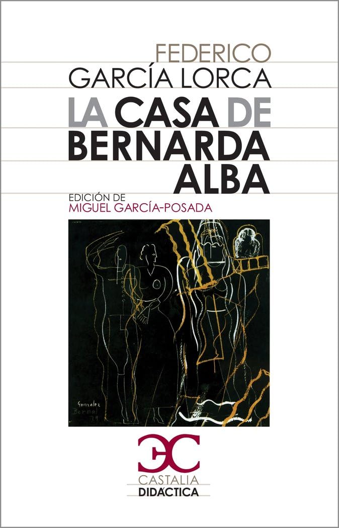 La casa de Bernarda Alba: 3 (Castalia Didáctica)