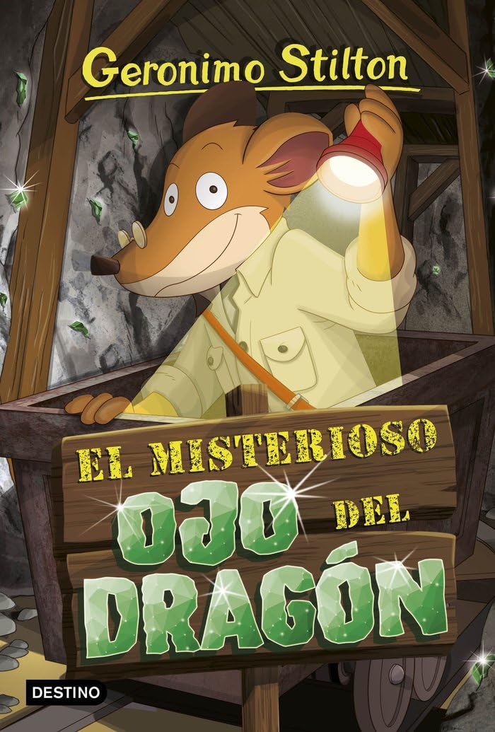El misterioso Ojo del Dragón: Geronimo Stilton 87