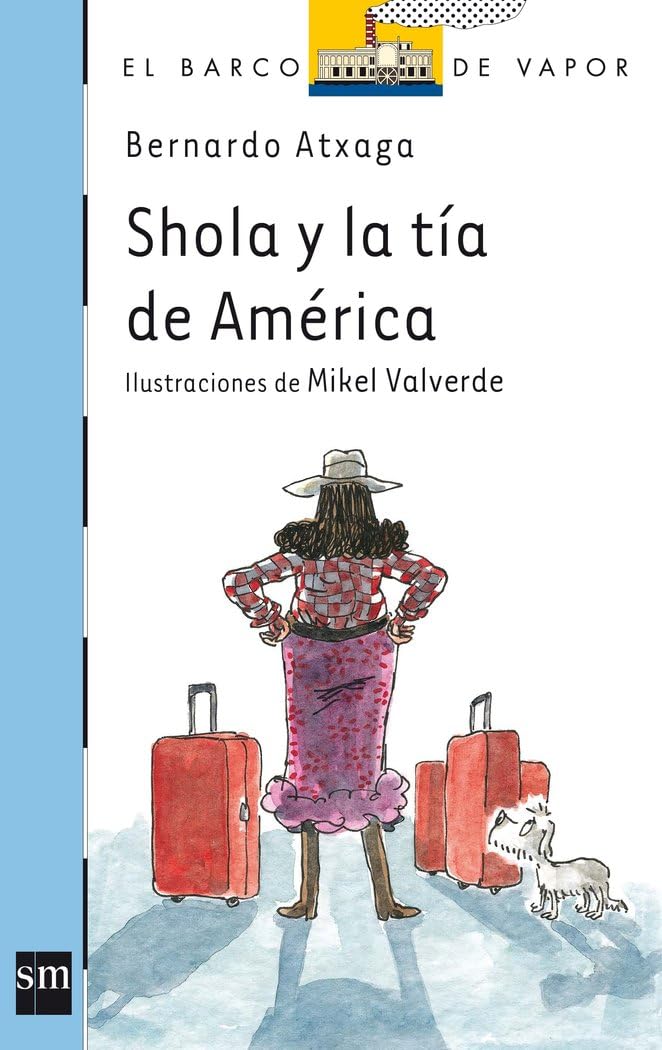 Shola y la tía de América: 167 (El Barco de Vapor Azul)