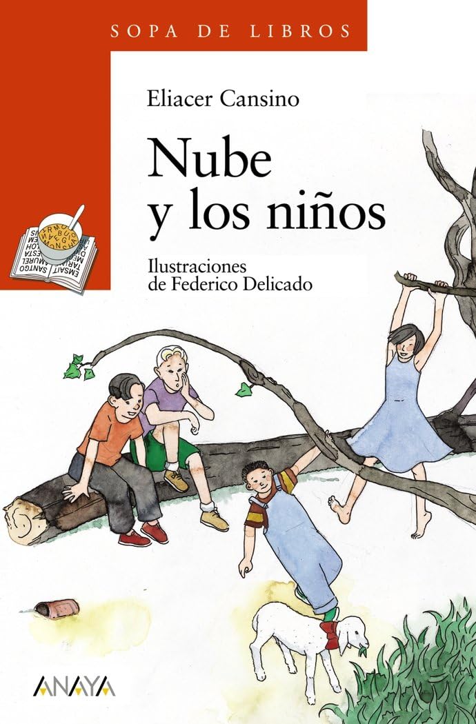 Nube y los niños: 49 (LITERATURA INFANTIL - Sopa de Libros)