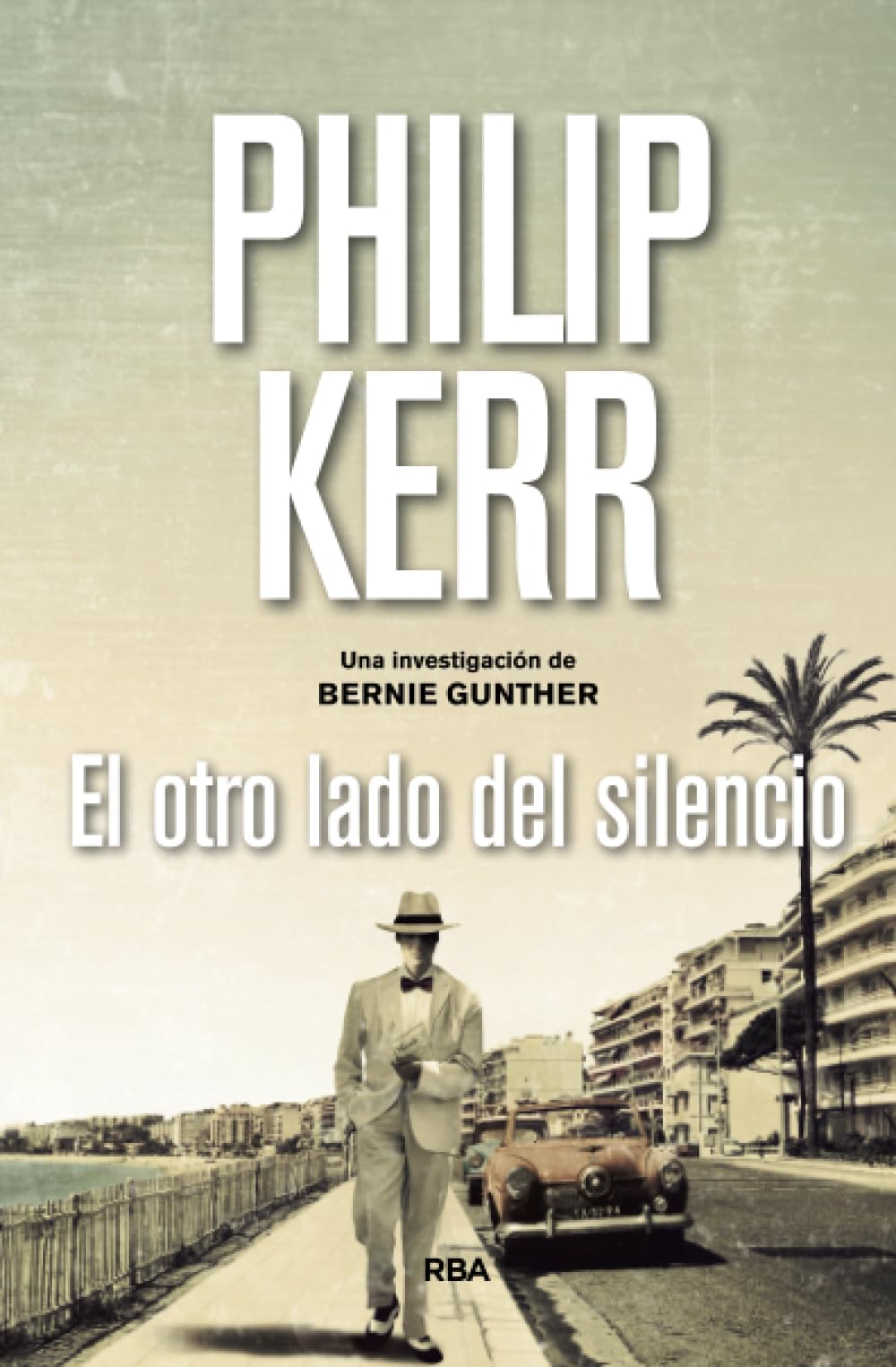 El otro lado del silencio: Serie Bernie Gunther XI: 11 (Serie Negra)