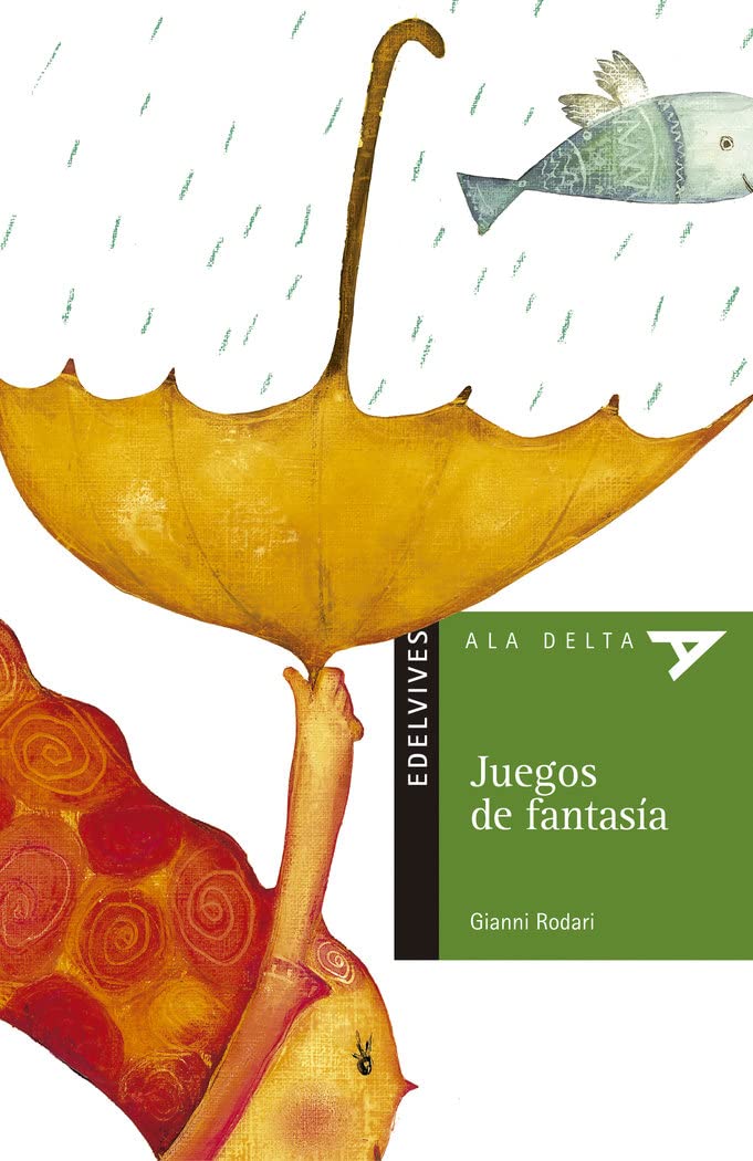 Juegos de fantasía: 40 (Ala Delta - Serie verde)