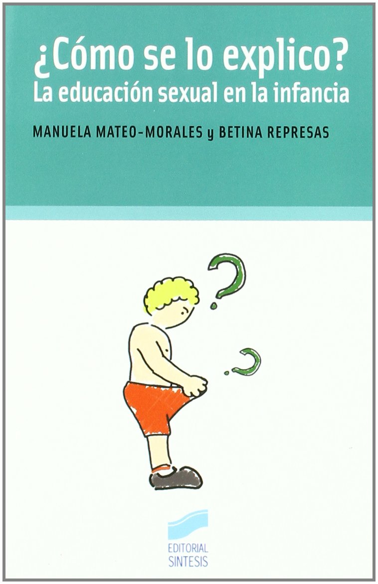 ¿Cómo se lo explico?: 16 (Niños, adolescentes, padres)