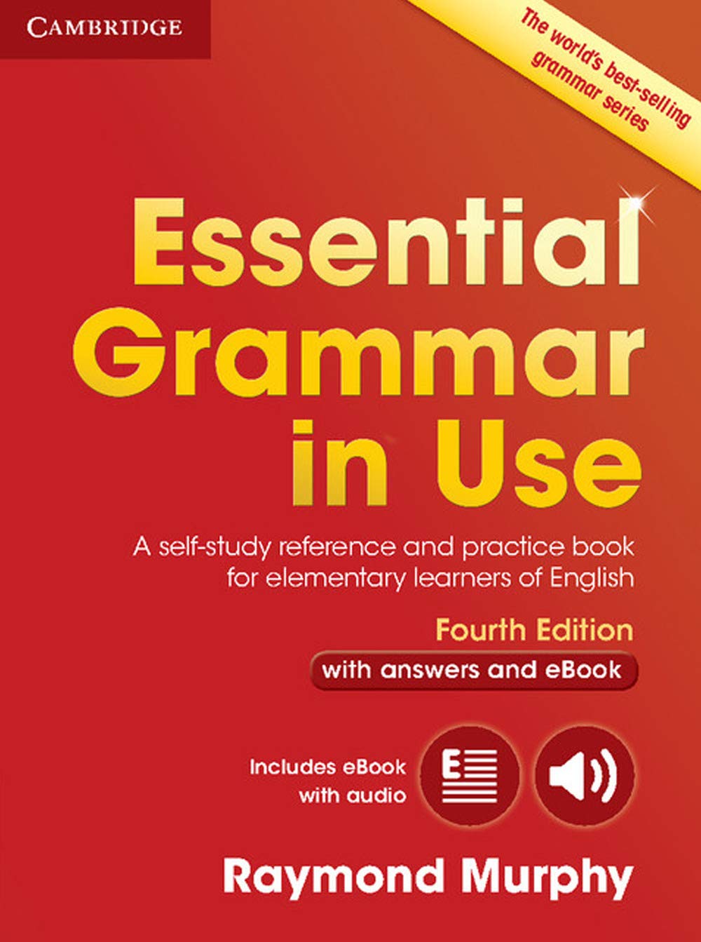 Essential Grammar in Use. Fourth Edition. Book with Answers and Interactive eBook.
