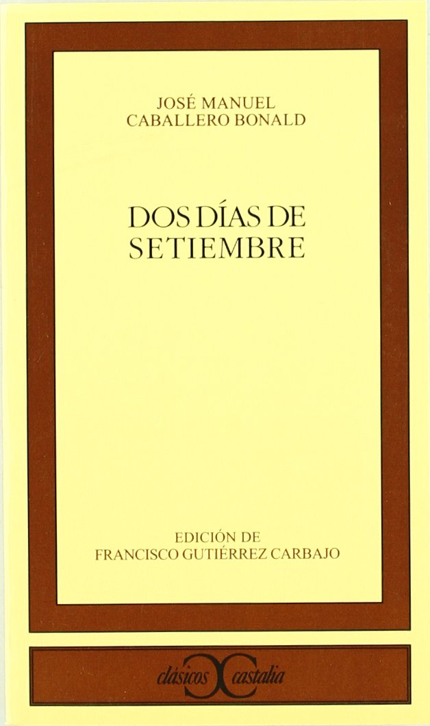 Dos días de setiembre . (CLASICOS CASTALIA. C/C.)