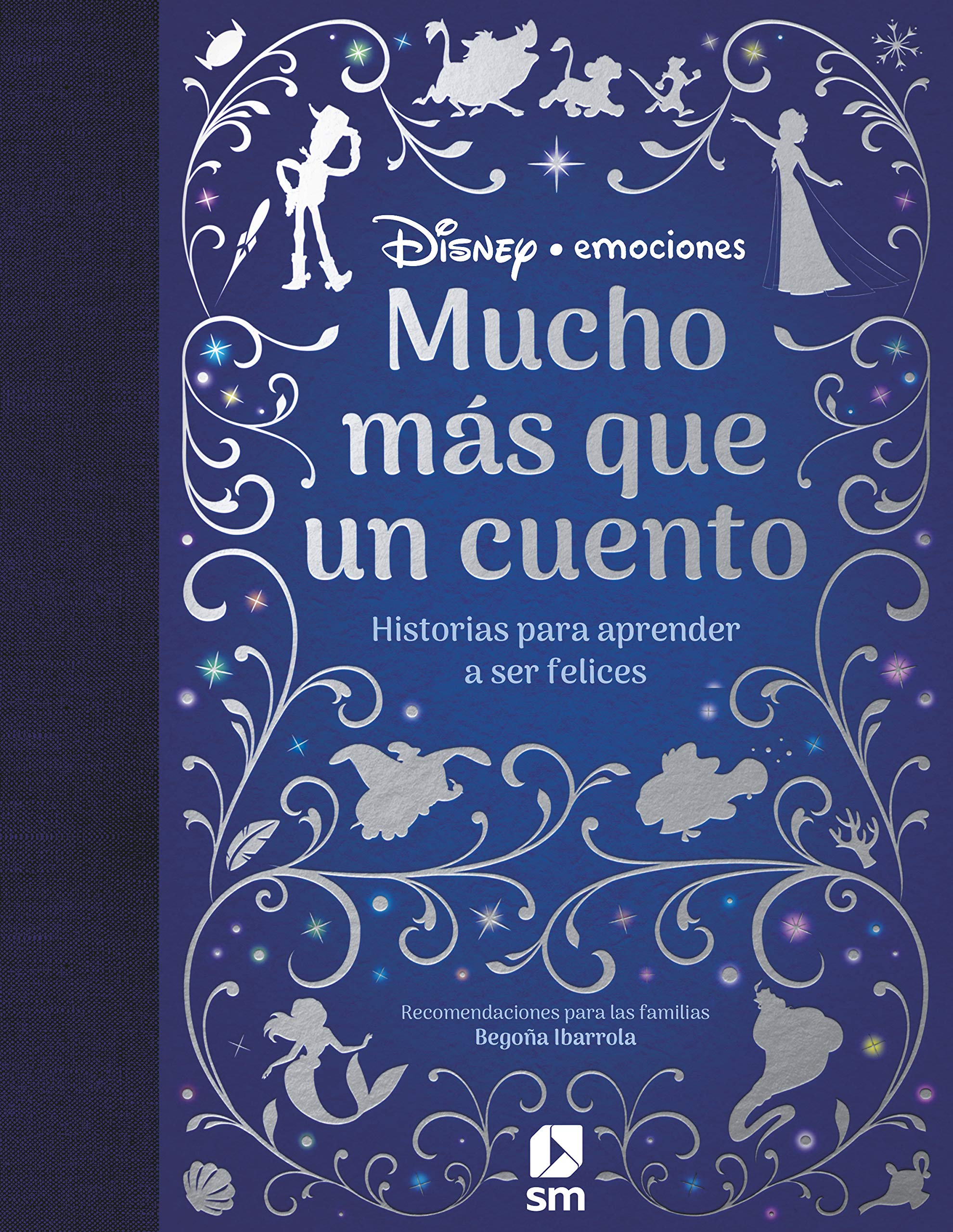 Mucho más que un cuento. Historias para aprender a ser felices