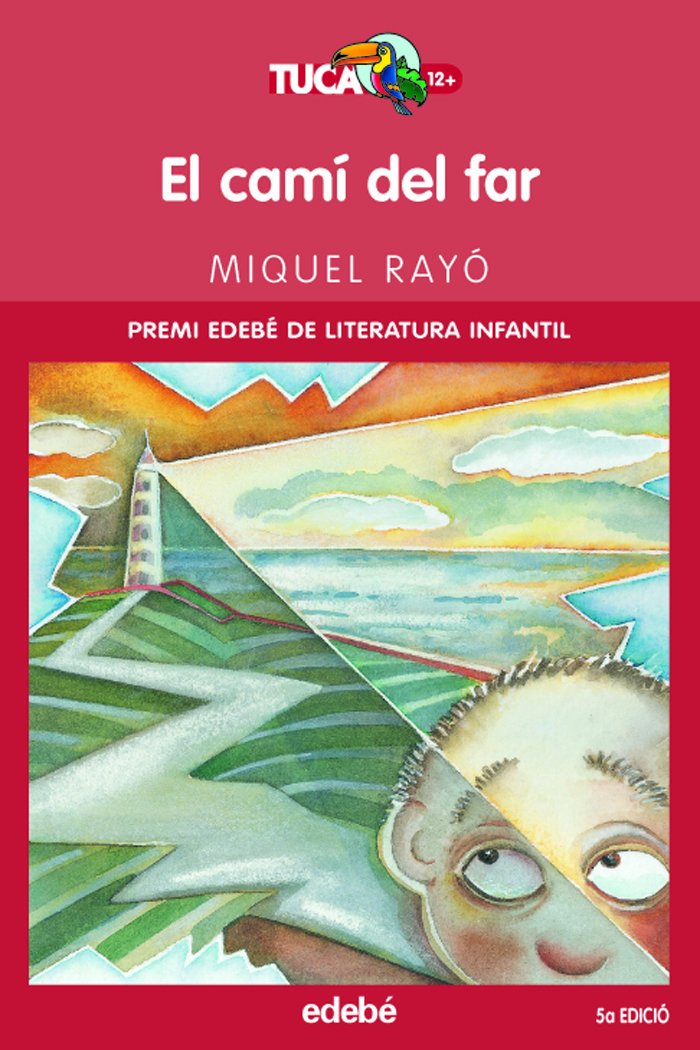 EL CAMÍ DEL FAR: 1 (TUCÀ +12)