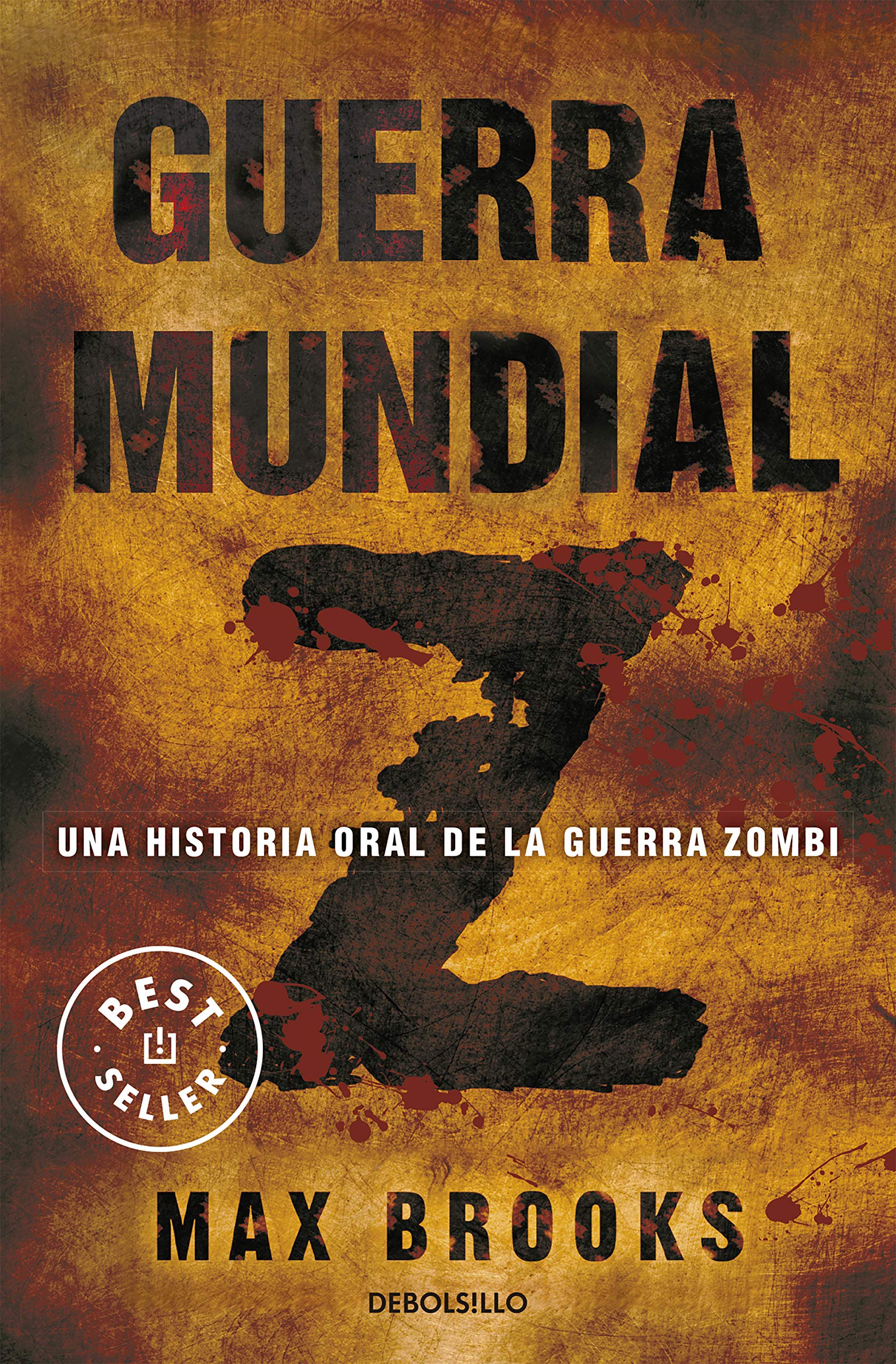 Guerra mundial Z: Una historia oral de la guerra Zombi (Best Seller | Ficción)