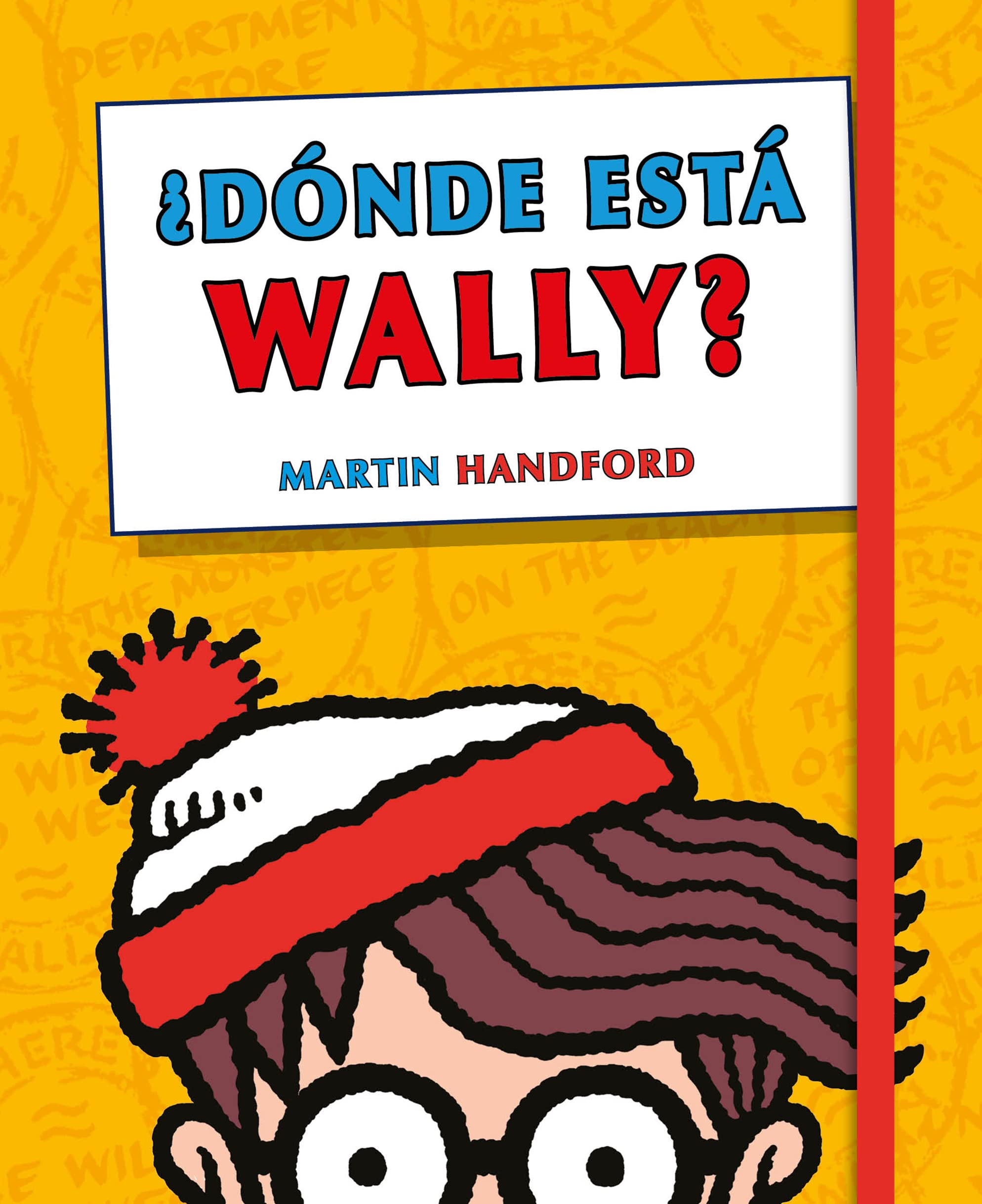 ¿Dónde está Wally? (edición esencial) (Colección ¿Dónde está Wally?) (En busca de...): Edición Esencial/ Essential Edition (Busca y encuentra)