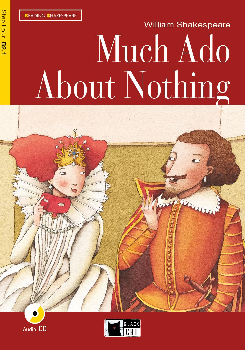MUCH ADO ABOUT NOTHING +CD STEP FOUR B2.1: Much Ado About Nothing + audio CD (Reading and training) - 9788853001542