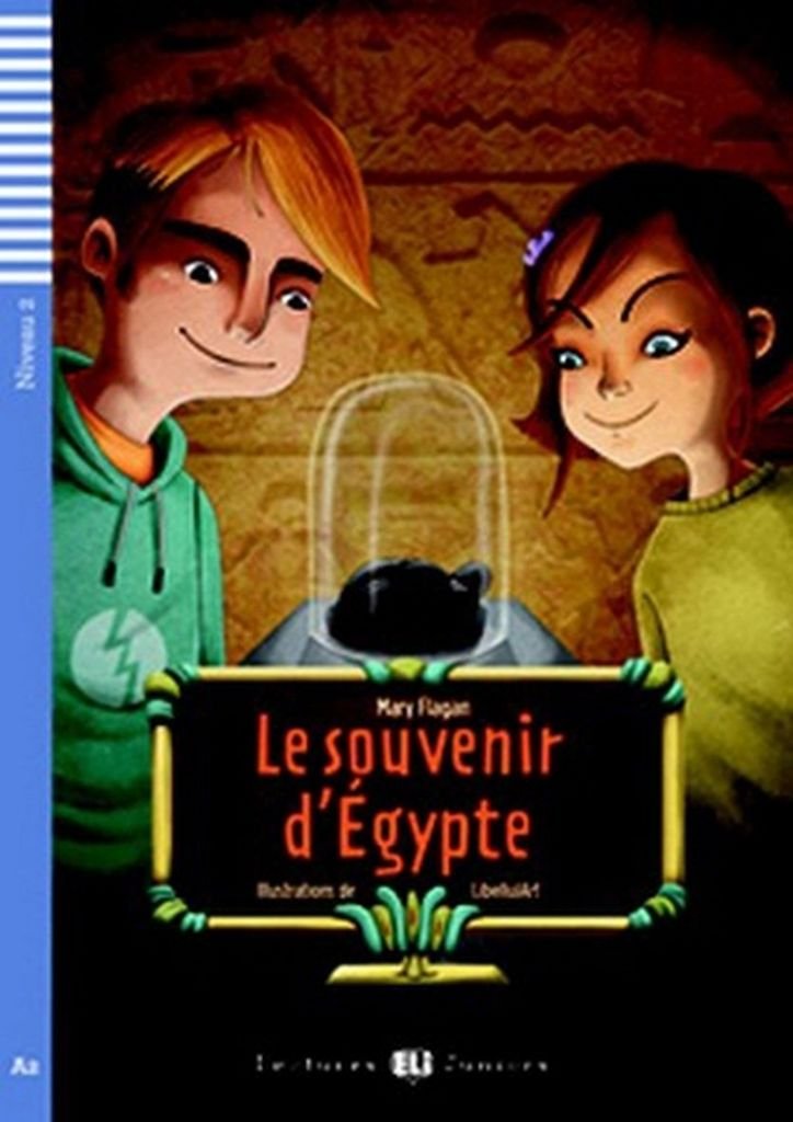 Le souvenir d'Égypt. Con espansione online (Teen readers)