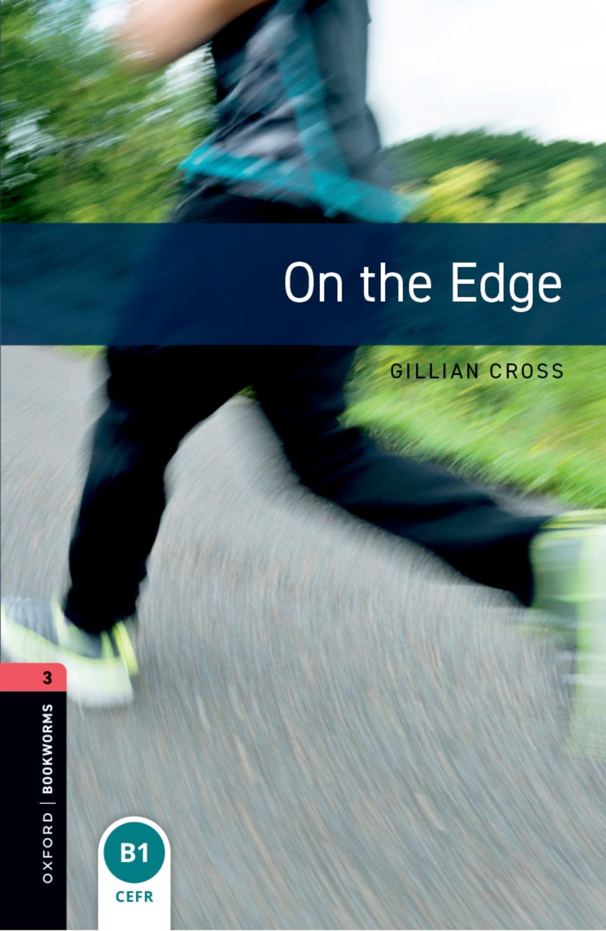 Oxford Bookworms 3. on the Edge