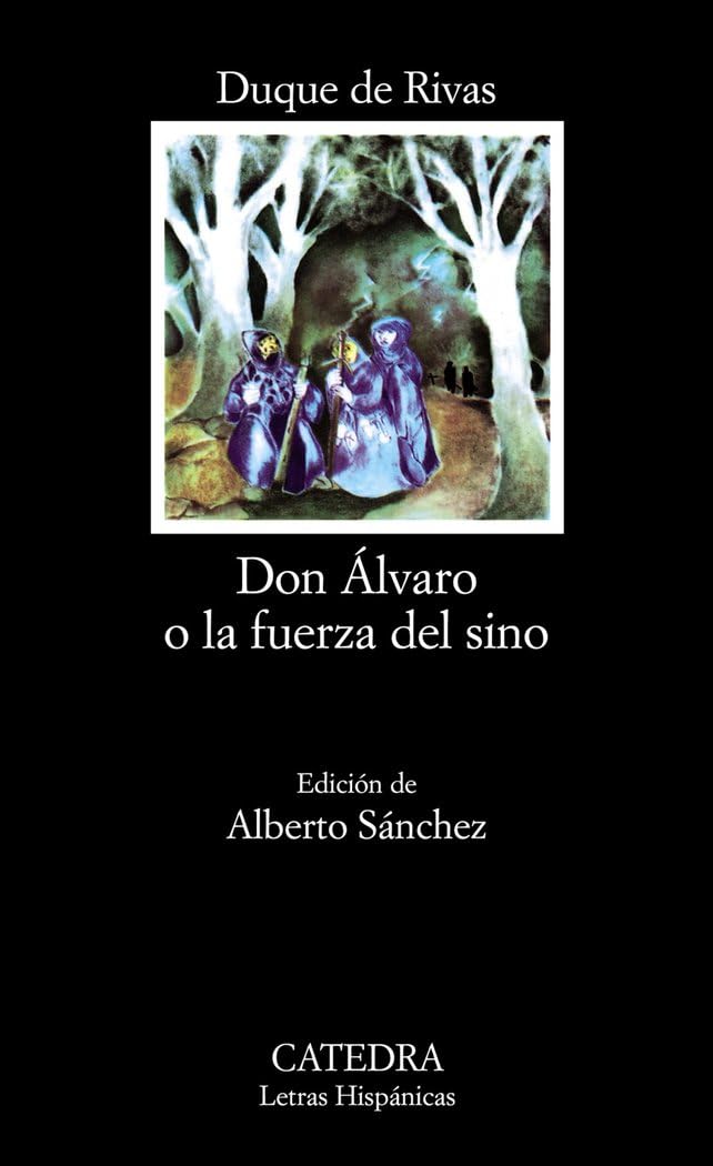 Don Álvaro o la fuerza del sino: 33 (Letras Hispánicas)