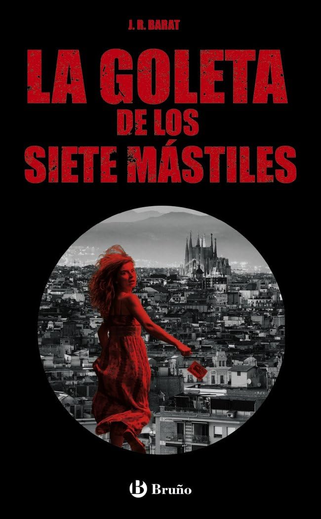 La goleta de los siete mástiles (Castellano - JUVENIL - PARALELO CERO)