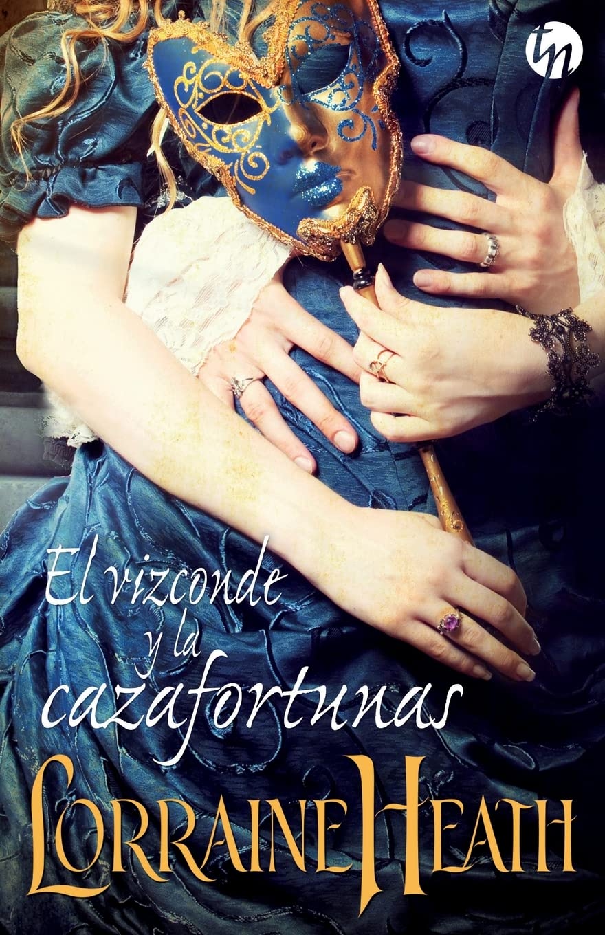 El vizconde y la cazafortunas (TOP NOVEL)