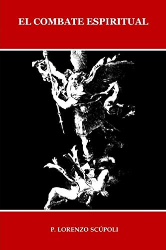 El COMBATE ESPIRITUAL (ILUSTRADO)