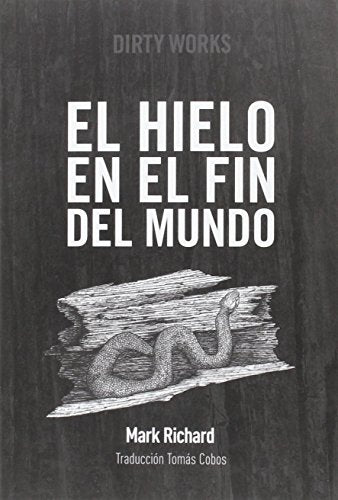 El hielo en el fin del mundo (NARRATIVA)