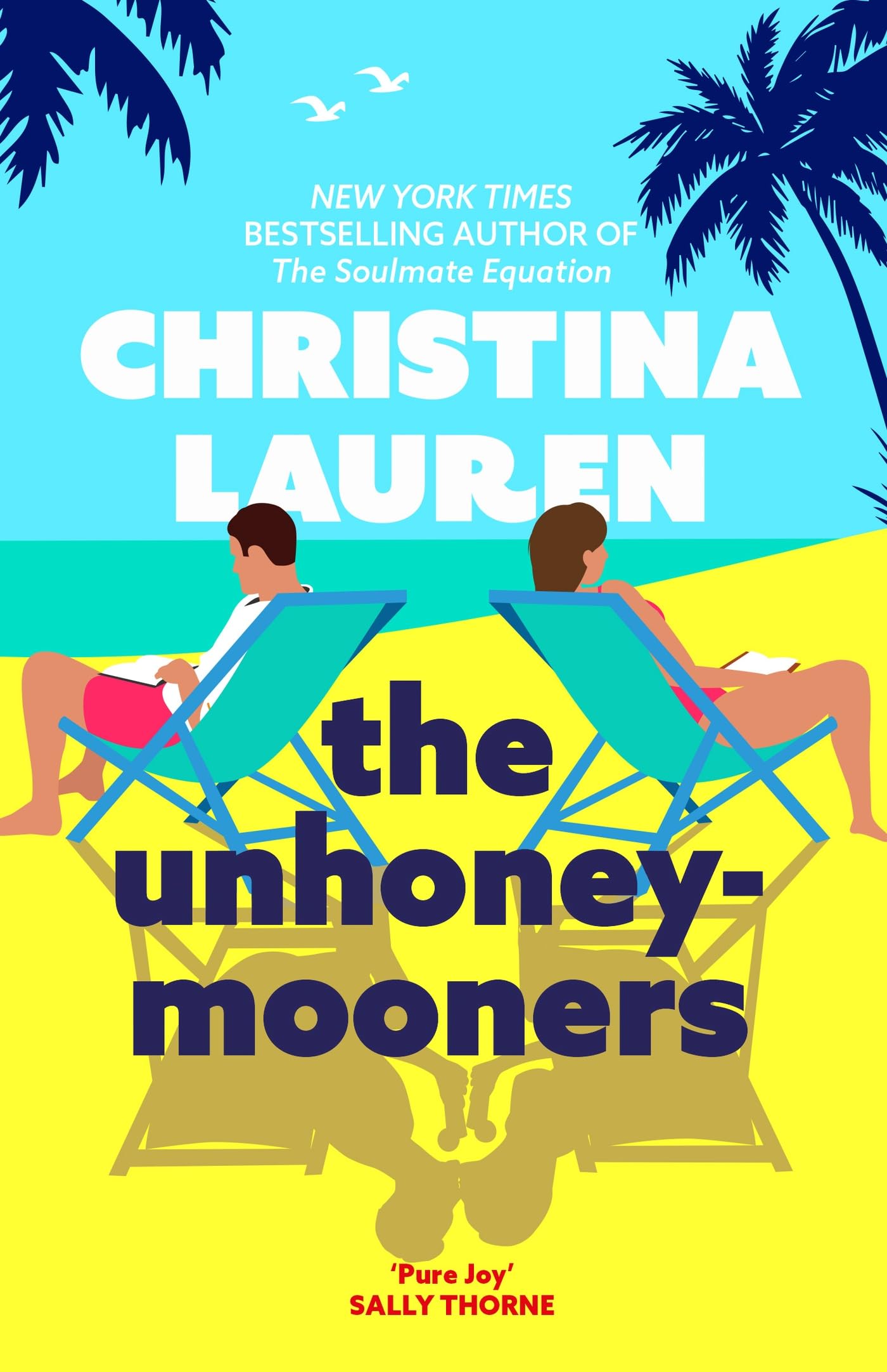 The unhoneymooners: the TikTok sensation! Escape to paradise with this hilarious and feel good romantic comedy