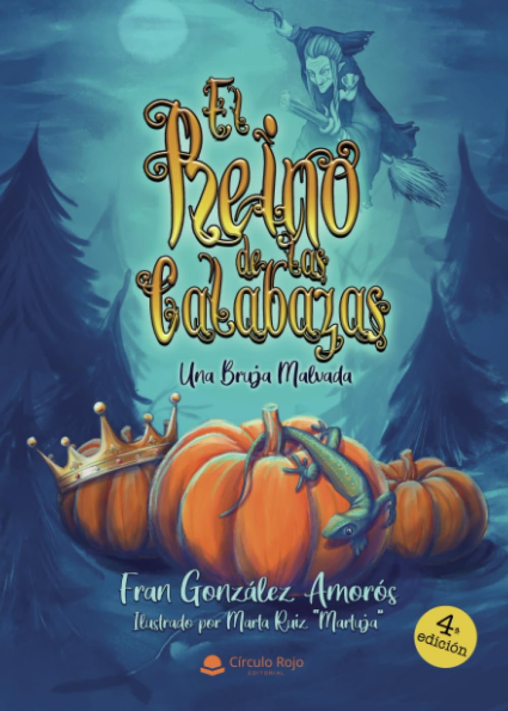El Reino de las calabazas: (Una bruja malvada) (SIN COLECCION)