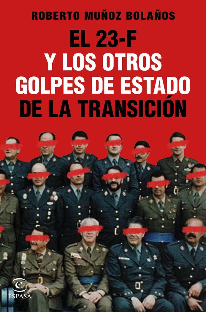 El 23-F y los otros golpes de Estado de la Transición (NO FICCIÓN)