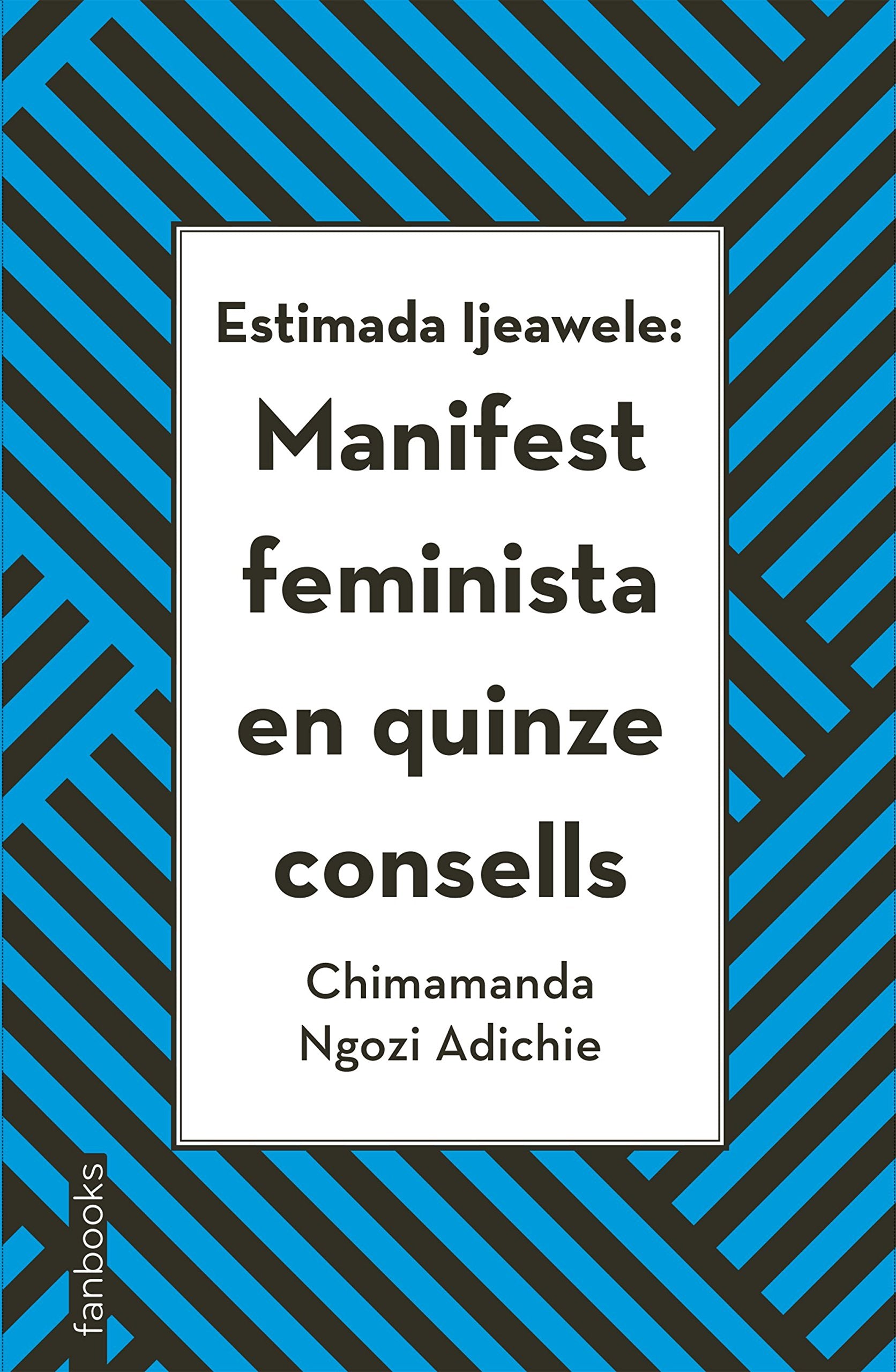 Estimada Ijeawele