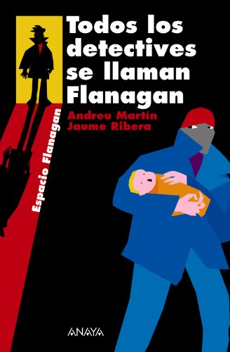 Todos los detectives se llaman Flanagan