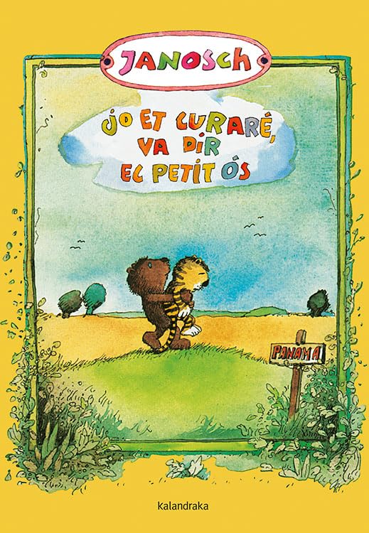 Jo et curaré, va dir el petit Ós (Llibres per a somniar)