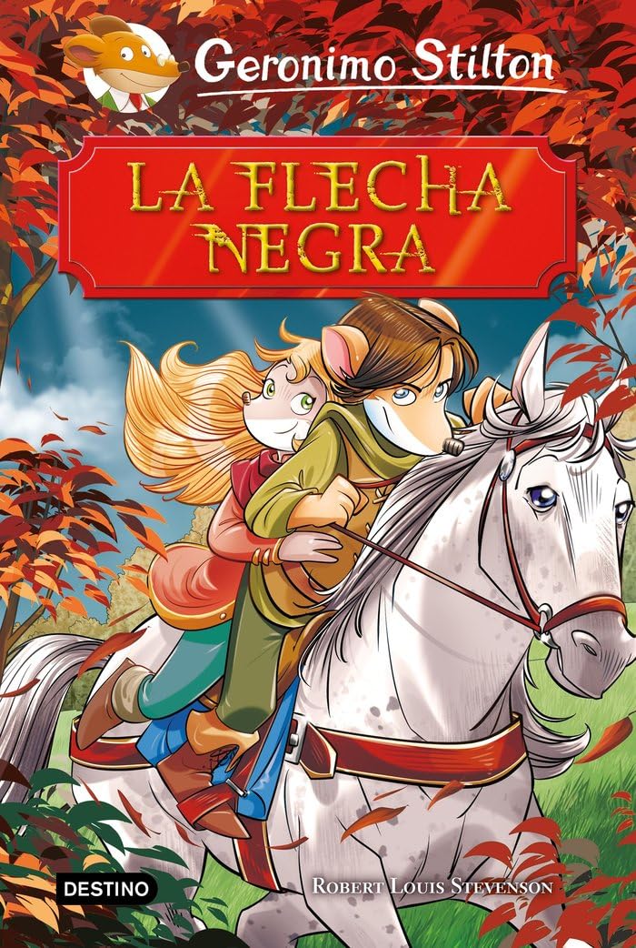 La Flecha Negra (Geronimo Stilton)