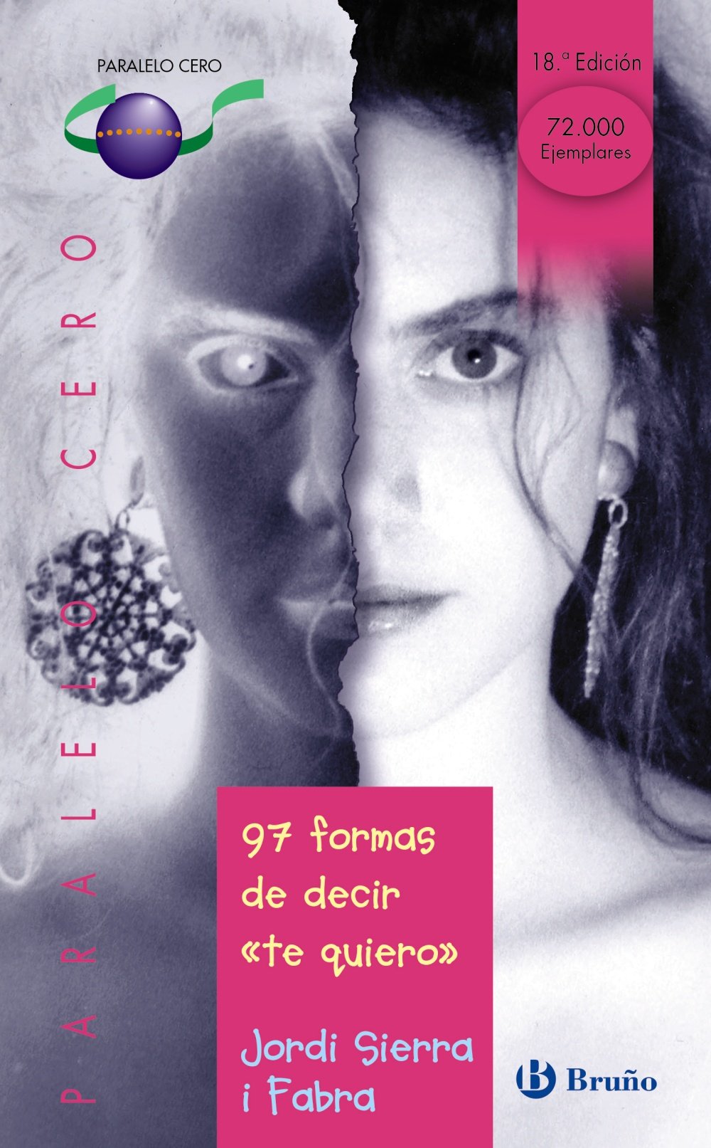 97 formas de decir "te quiero": 33 (Castellano - JUVENIL - PARALELO CERO)
